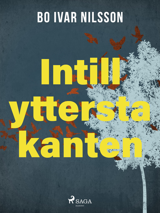 Titeldetaljer för Intill yttersta kanten av Bo Ivar Nilsson - Tillgänglig